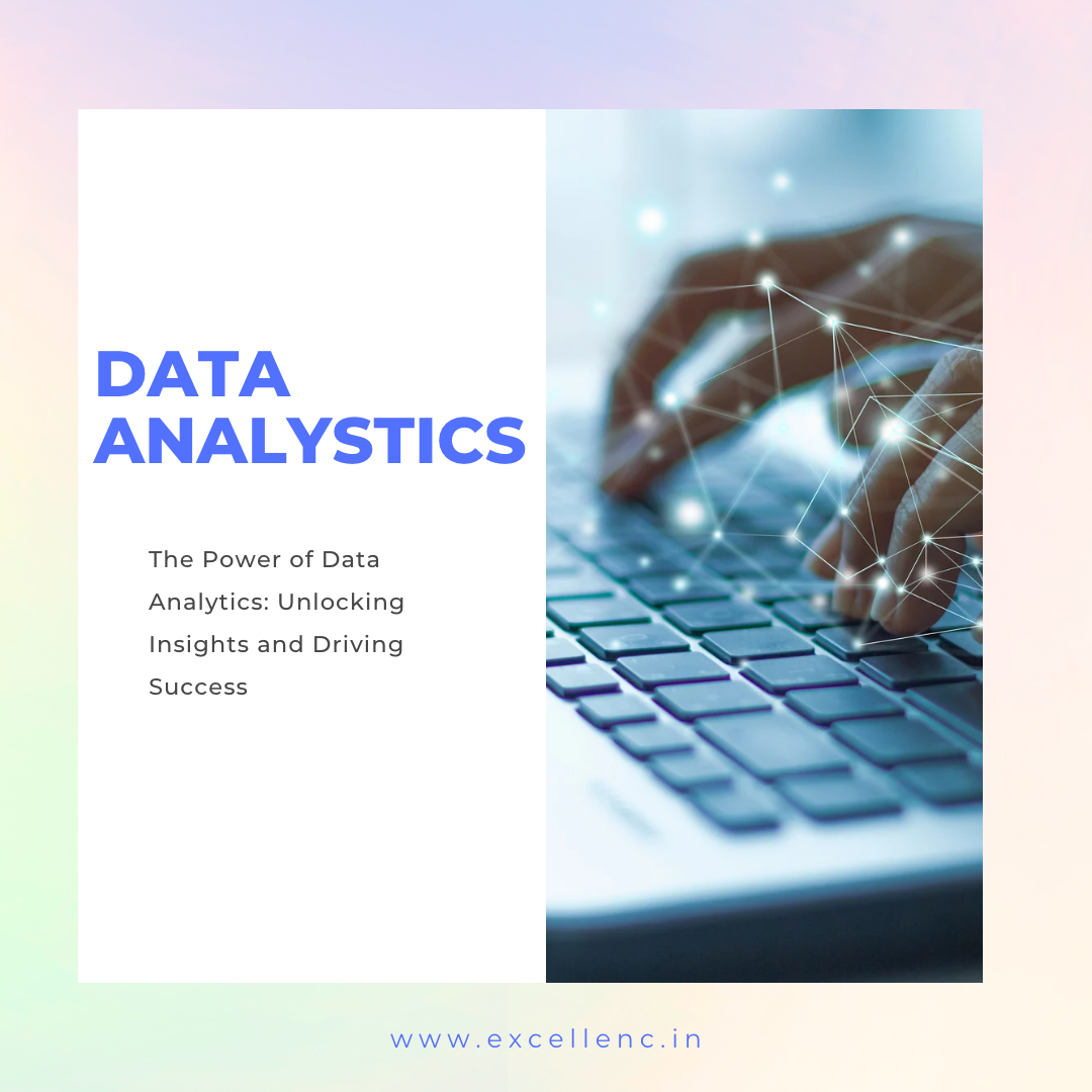 The Power of Data Analytics: Unlocking Insights and Driving Success-img